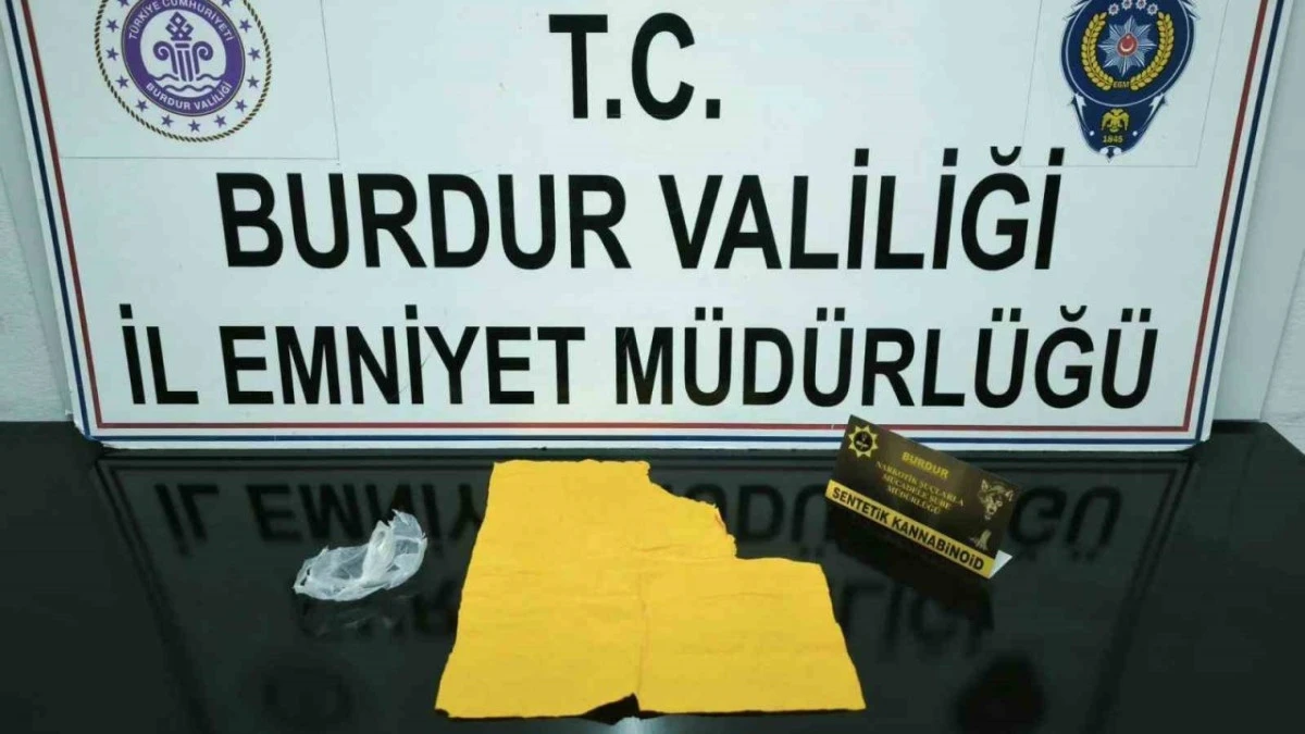 Burdur'da Sentetik Kannabinoid Operasyonu: Şüpheli Tutuklandı