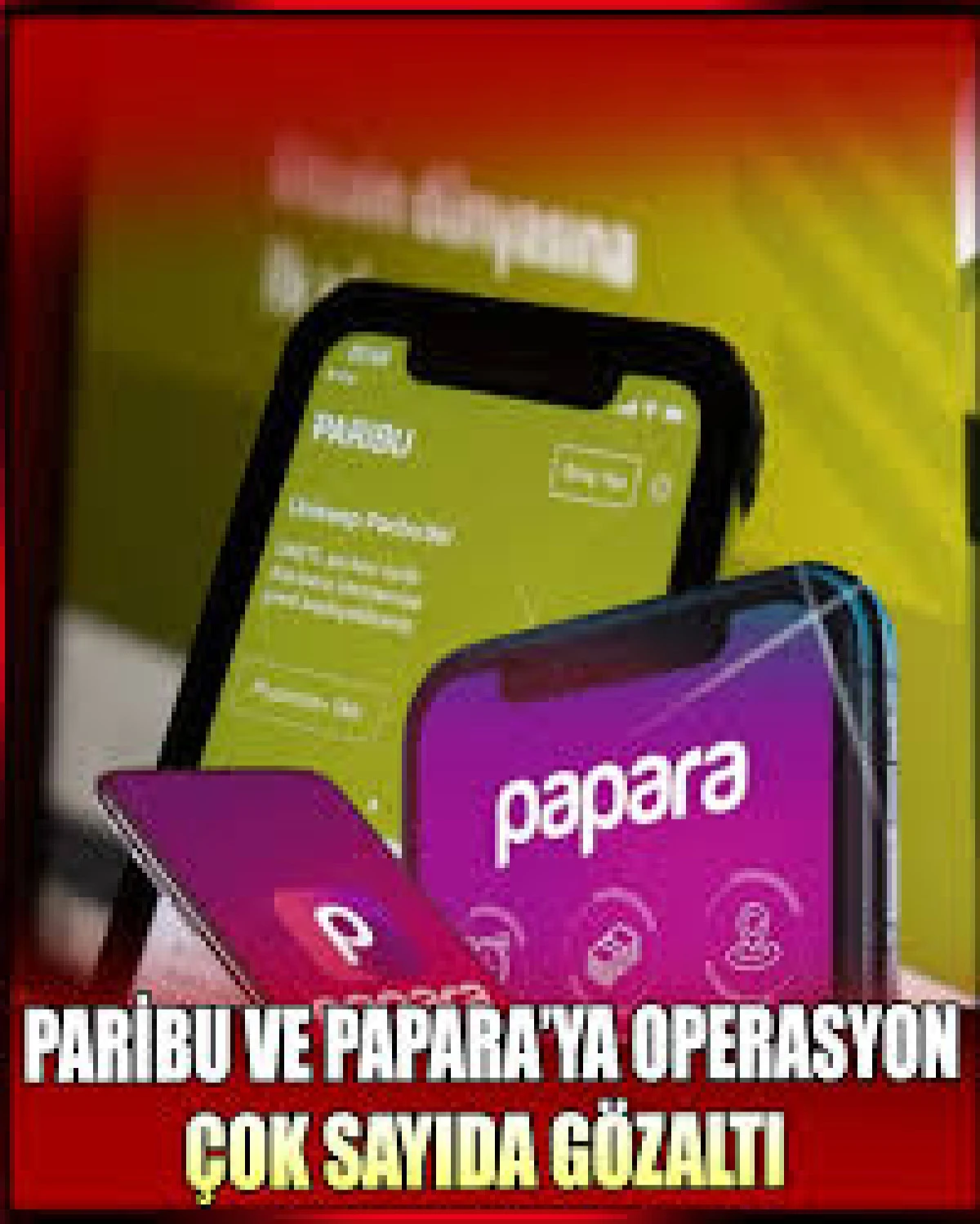 İSTANBUL'DA YASA DIŞI BAHİS OPERASYONU! ARALARINDA PARİBU VE PAPARA DA VAR