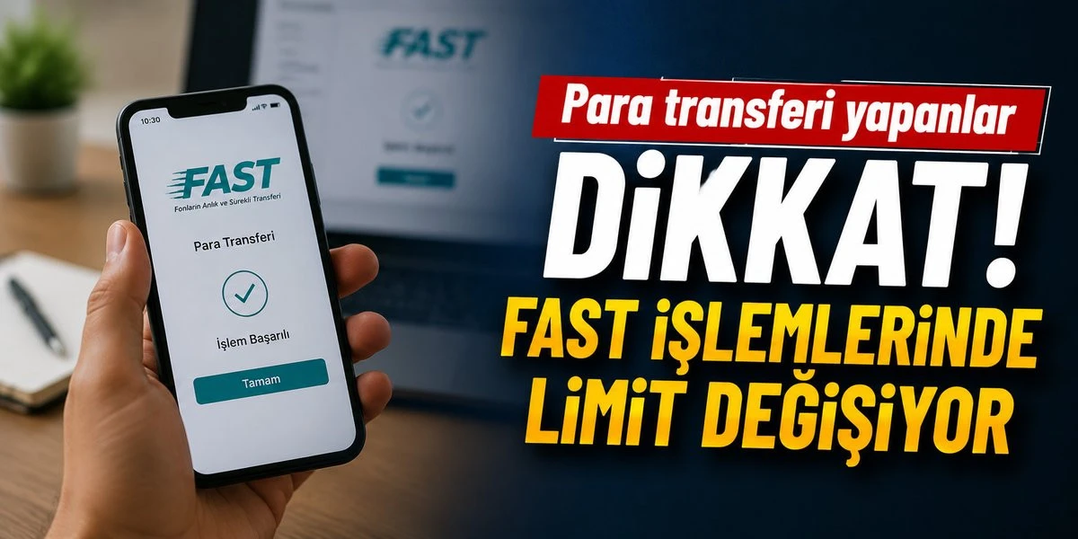 PARA TRANSFERİNDE YENİ D&Ouml;NEM! FAST LİMİTİ 3 KATINA &Ccedil;IKARILIYOR