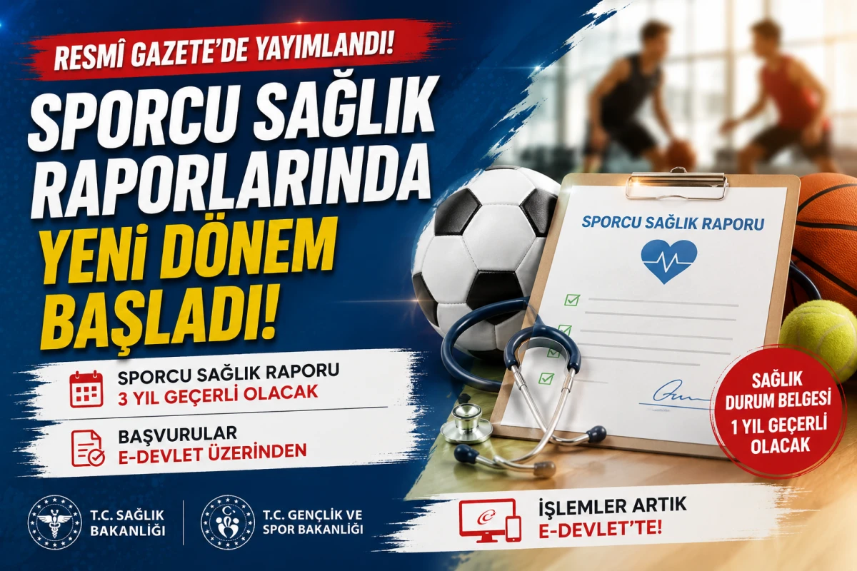 SPORCU SAĞLIK RAPORLARINDA YENİ D&Ouml;NEM: RESMİ GAZETE'DE YAYIMLANARAK Y&Uuml;R&Uuml;RL&Uuml;ĞE GİRDİ!