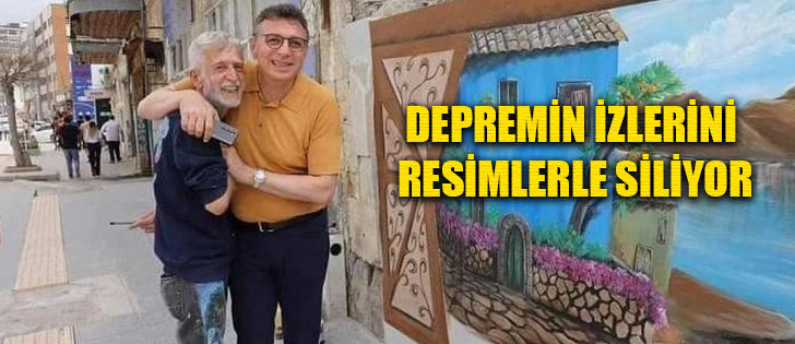 DEPREMİN İZLERİ DUVARLARA ÇİZİLEN DEVASA RESİMLERLE SİLİNİYOR