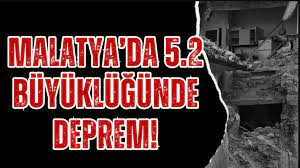 MALATYA'DA 5.2 BÜYÜKLÜĞÜNDE DEPREM! ÇEVRE İLLERDEN DE HİSSEDİLDİ
