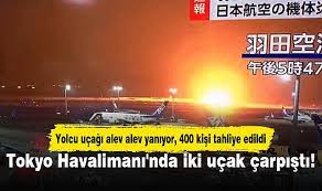 TOKYO HAVALİMANI'NDA İKİ UÇAK ÇARPIŞTI! YOLCU UÇAĞI ALEV ALEV YANIYOR, 400 KİŞİ TAHLİYE EDİLDİ
