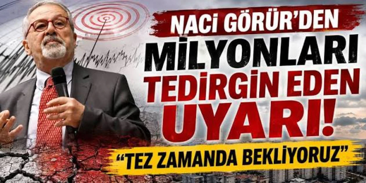 NACİ GÖRÜR'DEN MİLYONLARI TEDİRGİN EDEN UYARI