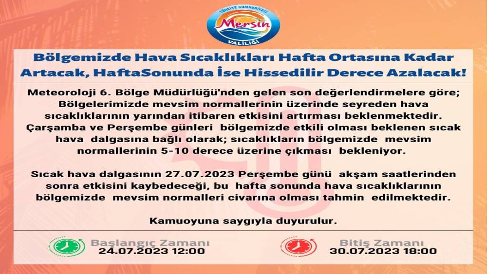 MERSİN VALİLİĞİNDEN SICAK HAVA UYARISI