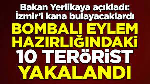İZMİR'DE BOMBALI EYLEM HAZIRLIĞINDAKİ 10 DEAŞ'LI TERÖRİST YAKALANDI