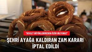 ANKARA'DA SİMİT FİYATLARINA YAPILAN ZAM KARARI İPTAL EDİLDİ! 10 LİRADAN SATILMAYA DEVAM EDECEK