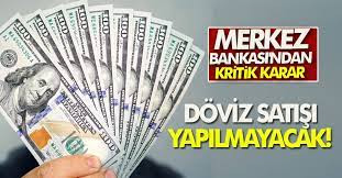 KURU BASKILAMAK İÇİN DÖVİZ SATIŞI YAPILMAYACAK