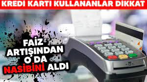 MERKEZ BANKASI'NIN SERT FAİZ ARTIŞIYLA KREDİ KARTI FAİZLERİNDE DE ÜST LİMİTLER YÜKSELDİ