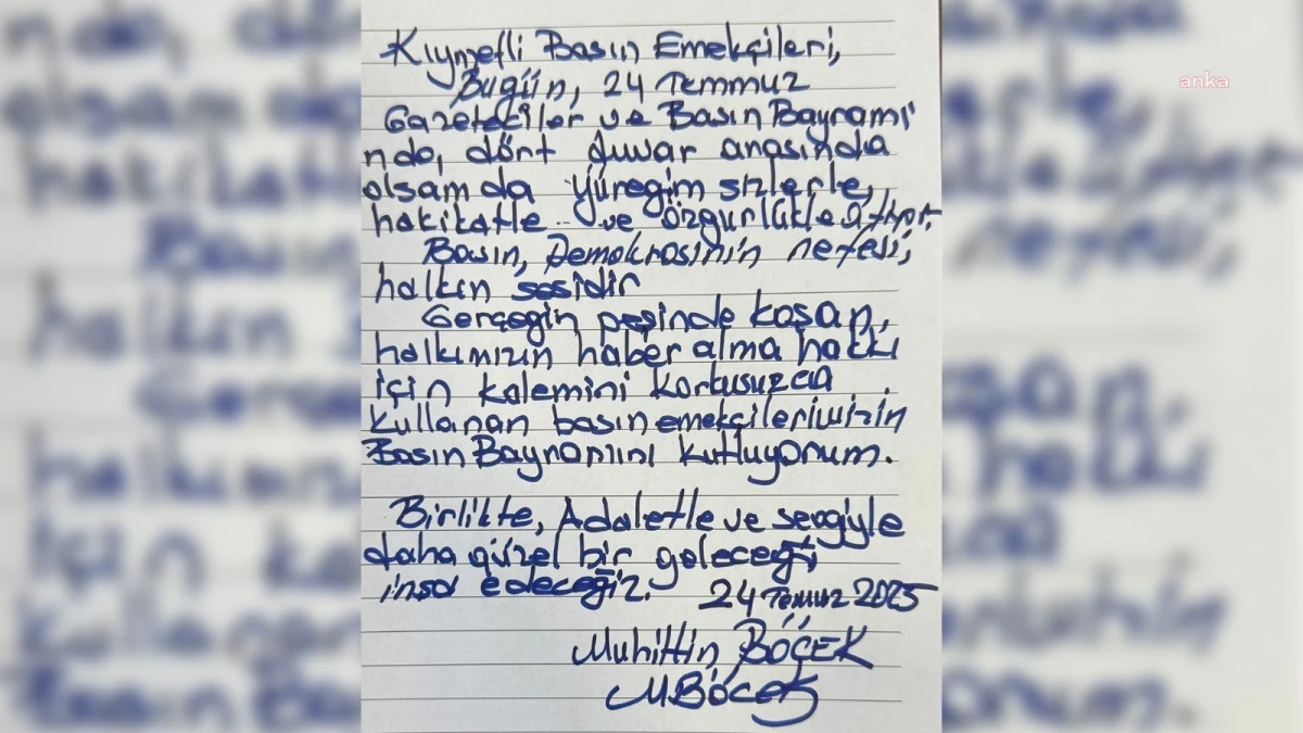 Muhittin Böcek cezaevinden gazetecilerin Basın Bayramı'nı kutladı: "Birlikte, adaletle ve sevgiyle daha güzel bir geleceği inşa edeceğiz”