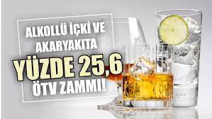İÇKİ VE AKARYAKITA YÜZDE 25,6 ÖTV ZAMMI! BENZİN 38 LİRAYI, MOTORİN 40 LİRAYI AŞACAK