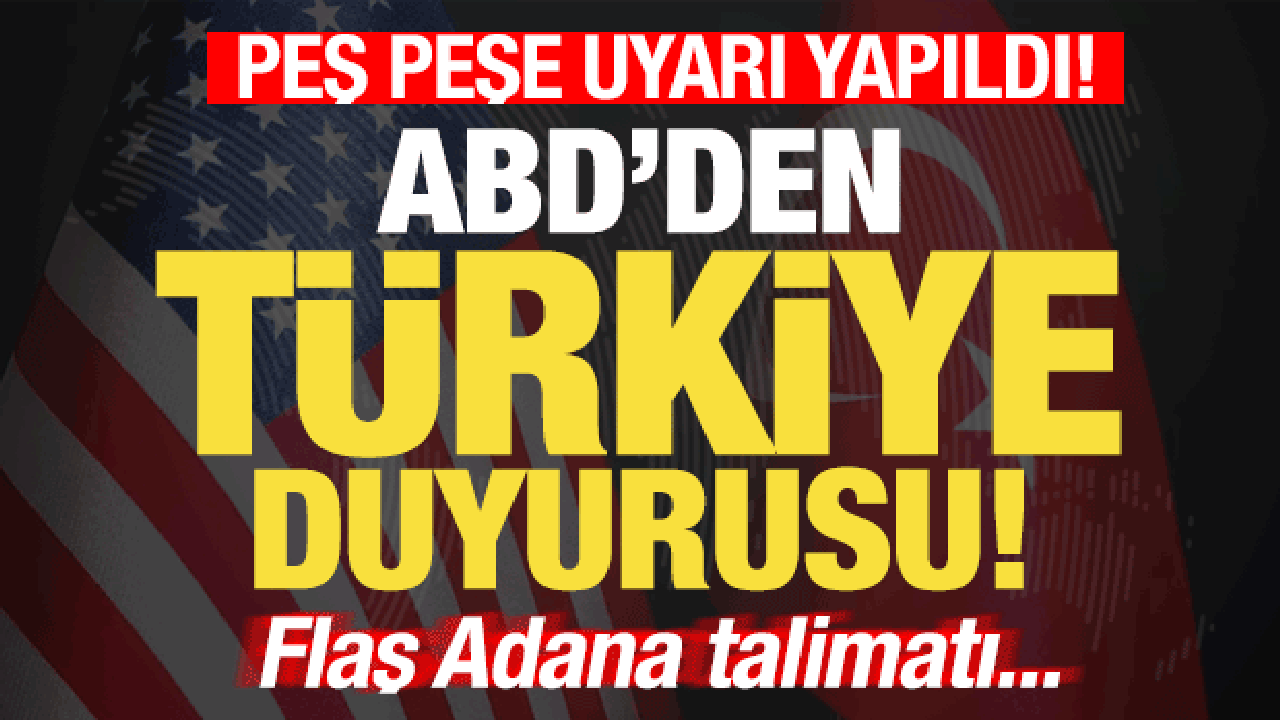 ABD'DEN VATANDAŞLARINA "TÜRKİYE'YE SEYAHAT ETMEYİN" UYARISI