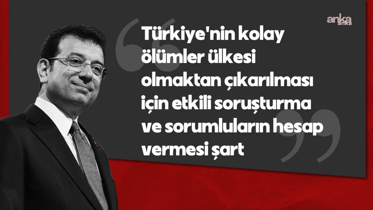 Hatay'da iki askerin sıvı kaybı nedeniyle şehit düşmesi... İmamoğlu: "Türkiye'nin kolay ölümler ülkesi olmaktan çıkarılması için etkili soruşturma ve sorumluların hesap vermesi şart"