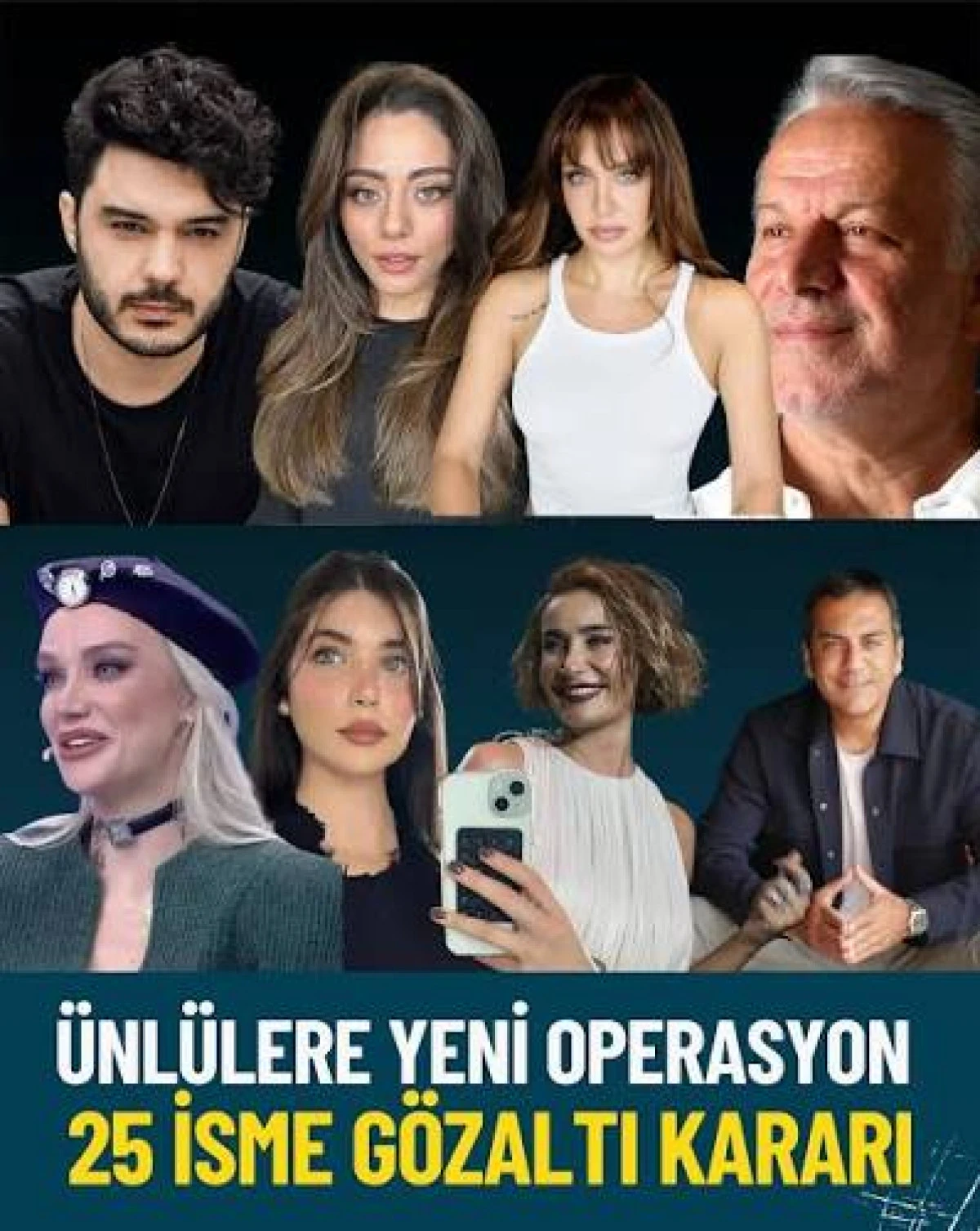 ÜNLÜLERE YENİ DALGA OPERASYON! SILA, İLYAS YALÇINTAŞ VE FATİH AKSOY GÖZALTINDA, LİSTEDE 25 İSİM VAR