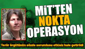 MİT'TEN BİR NOKTA OPERASYON DAHA! TERÖR ÖRGÜTÜNÜN SÖZDE SORUMLUSU HÜLYA MERCEN ÖLDÜRÜLDÜ