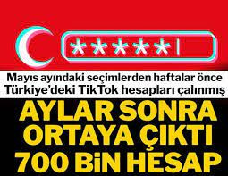 AYLAR SONRA ORTAYA ÇIKTI: SEÇİMLERDEN ÖNCE 700 BİN TİKTOK HESABI ÇALINMIŞ